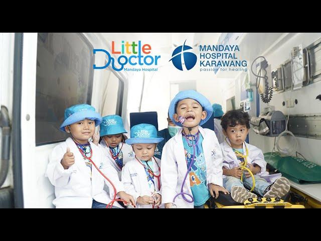 Little Doctor | Sehari Menjadi Dokter Cilik Mandaya Hospital Karawang