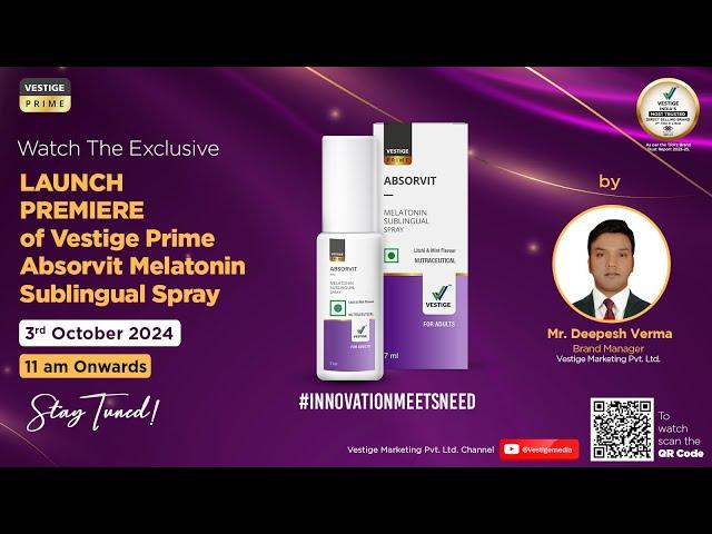 Premiere Product Launch of VESTIGE PRIME Absorvit Melatonin Sublingual Spray