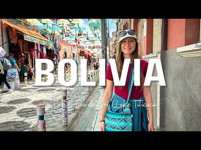 Exploring Bolivia: La Paz & Isla del Sol (Lake Titicaca)