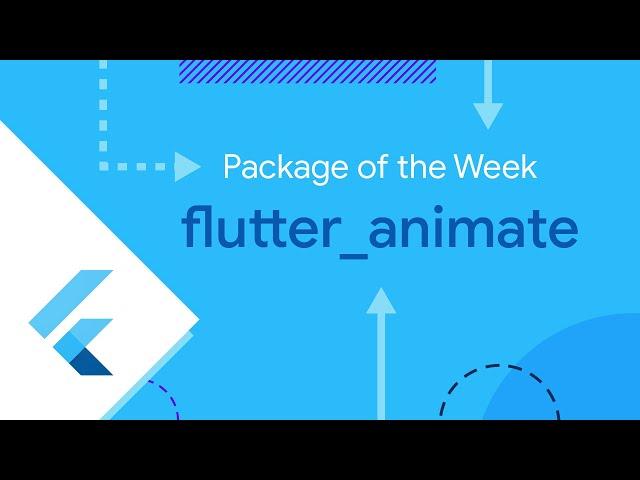 flutter_animate (Package of the Week)