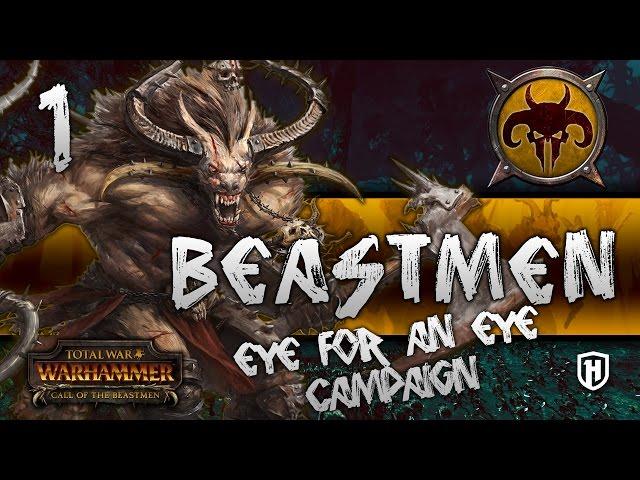 CALL THE WARHERD! | Call of The Beastmen #1 - Total War: WARHAMMER