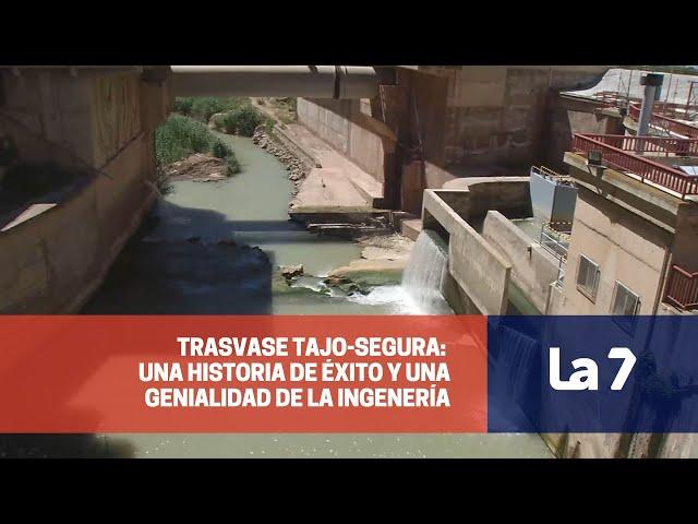 Historia del trasvase Tajo-Segura: una historia de éxito y una genialidad de la ingenería | La 7