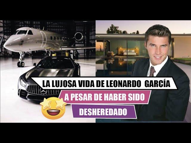 La lujosa vida de LEONARDO GARCÍA  a pesar de haber sido desheredado