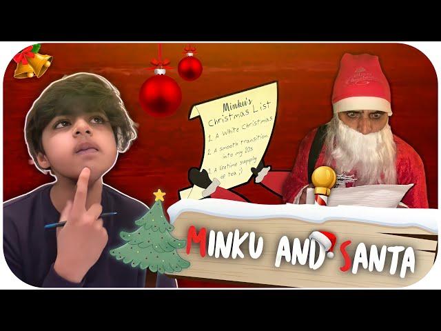 MINKU AND SANTA | CHRISTMAS DIARIES | @RajGrover005