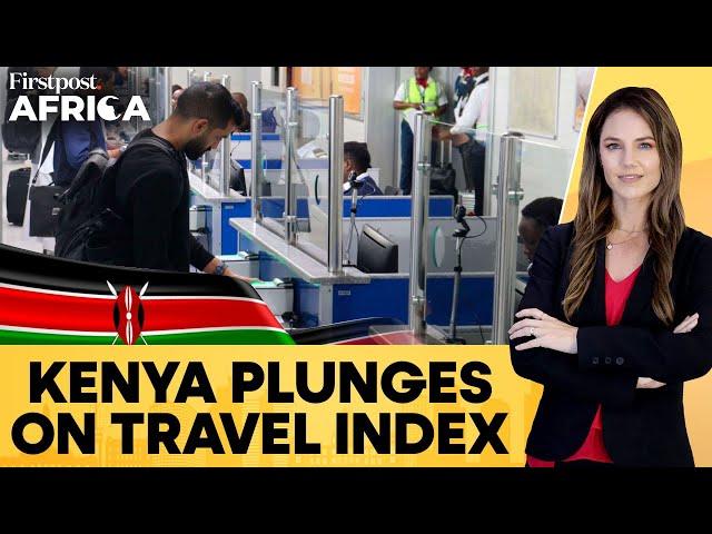 Kenya Slips on Index Measuring Ease of Travel Due to New Visa Requirements | Firstpost Africa