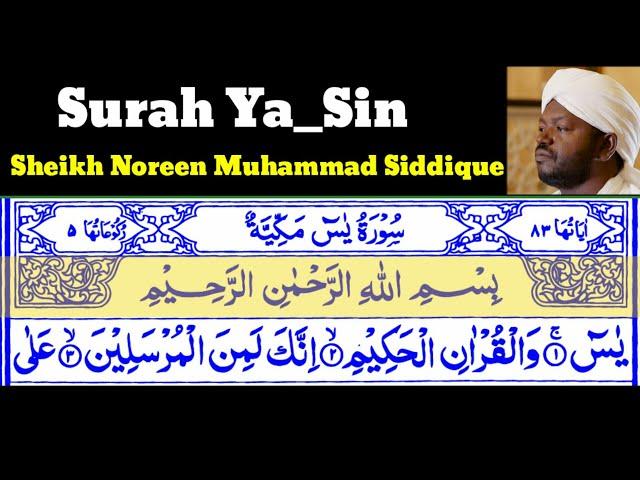 Surah Ya_Sin 36 By Sheikh Noreen Muhammad Siddique With Arabic Text