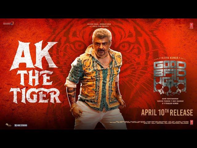 Good Bad Ugly: Ak The Tiger Lyrical Video | Ajith | Darkkey | GV Prakash | Adhik Ravichandran