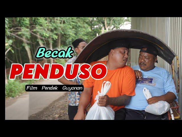 BECAK PENDUSO || EPS 74