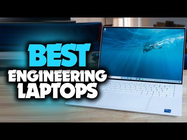 Best Laptop for Engineering Students in 2023 [TOP 5 Picks For Engineers]