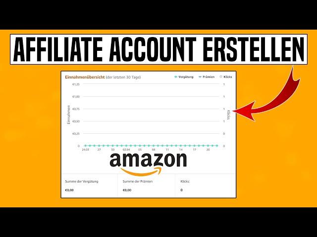 Amazon Affiliate Account erstellen 2024 | Amazon Partnerprogramm anmelden Tutorial