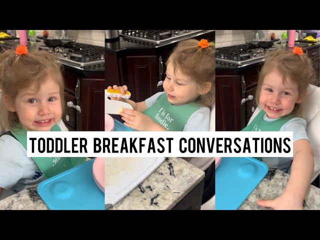 Funny Conversations With Our Toddler During Breakfast: Hot Sauce, Laundry & Cutting The Cheese!