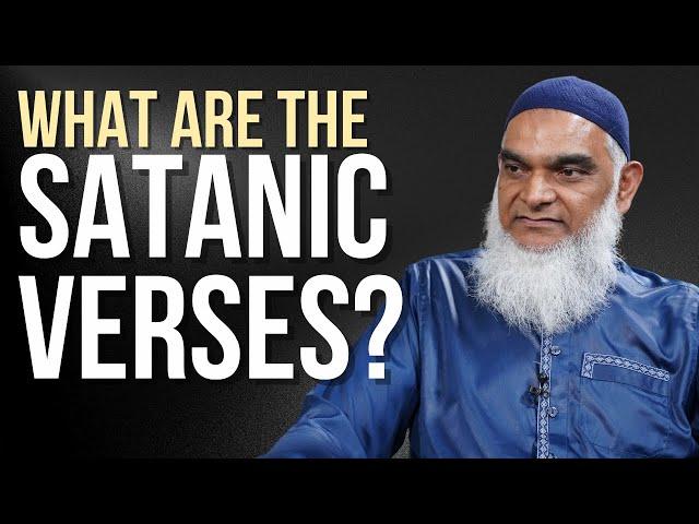 What are the Satanic Verses? | Dr. Shabir Ally