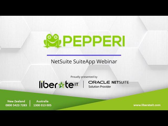 Oracle NetSuite - Pepperi webinar with Liberate I.T.