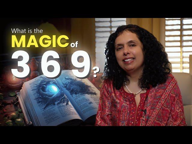 What is the Magic of 3 6 9? Jaya Karamchandani