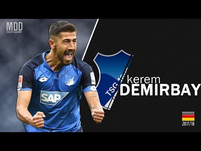 Kerem Demirbay | Hoffenheim | Goals, Skills, Assists | 2017/18 - HD