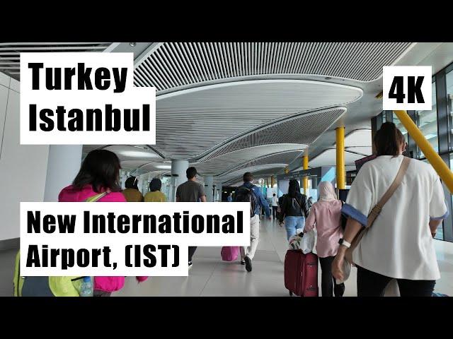 Turkey, Istanbul, New International Airport IST, Arrived | Guide [4k]