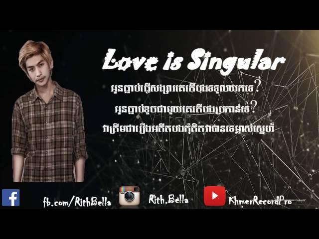 【LYRIC VIDEO】Love is singular - Tena Sweetboy