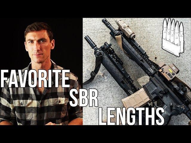 My favorite SBR Barrel lengths / setups