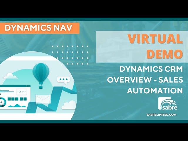 Dynamics CRM Overview - Sales Automation