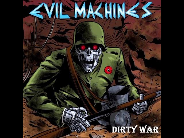 Evil Machine - Dirty War (Full Episode) HQ