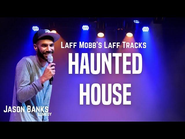 Laff Mobb’s Laff Tracks (Haunted House) - Jason Banks