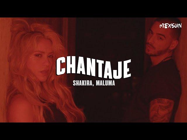 Shakira, ft. Maluma - Chantaje  (Letra)