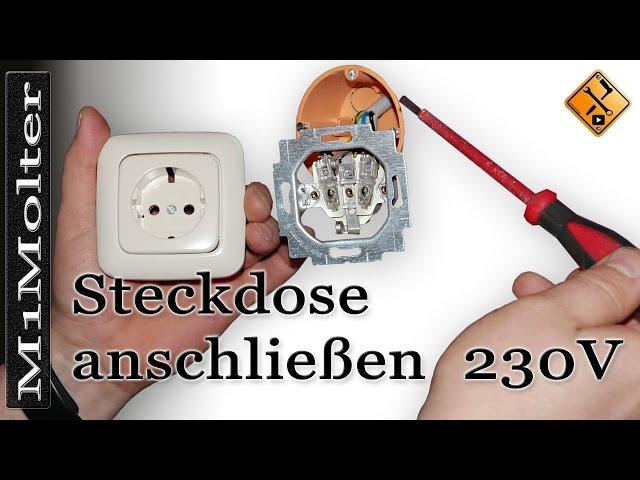 Steckdose anschließen - 230V - Aber wie?