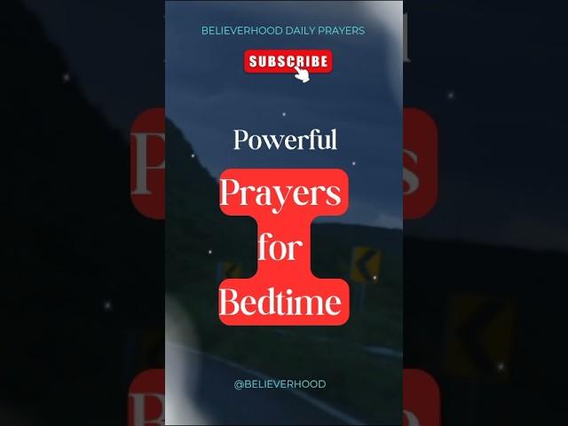 Prayers for Bedtime #Prayersforbedtime #prayers #bedtime