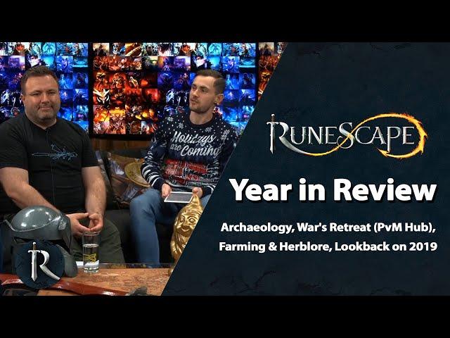 Archaeology, War's Retreat, Year in Review - RuneScape Dev Q&A (Dec 19)