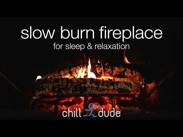 Slow Burn Fireplace for Sleep and Relaxation