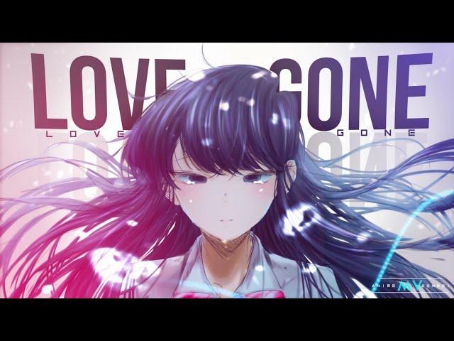 Love Is Gone -「AMV」- Anime MV