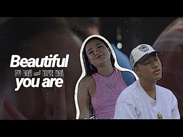 Blue Hai - Beautiful you are Ft Pu Dah (Official Music Video)