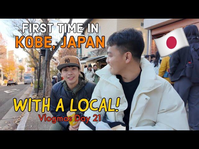 FIRST TIME IN KOBE JAPAN WITH A LOCAL