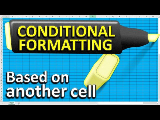 Conditional Formatting based on another Cell - Excel conditional formatting using Formula