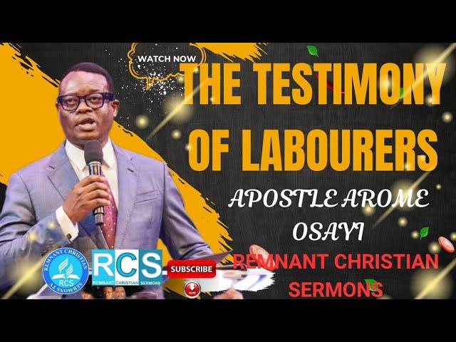 APOSTLE AROME OSAYI ¦¦ THE TESTIMONY OF LABOURERS