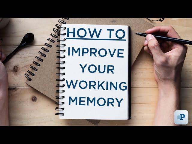 Executive Function Building Blocks: How to Improve Your Working Memory