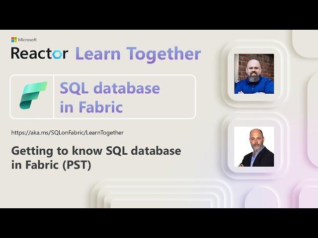 SQL database in Fabric Ep. 1: Getting to know SQL database in Fabric