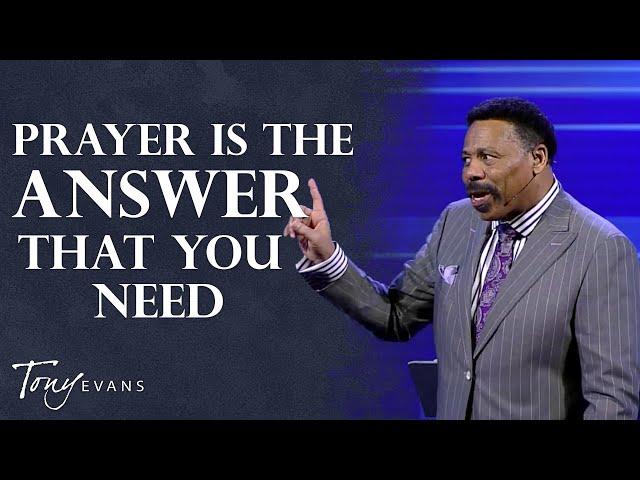 How to Pray When You’re Too Weary | The Power of Fellowship | Tony Evans Sermon Clip