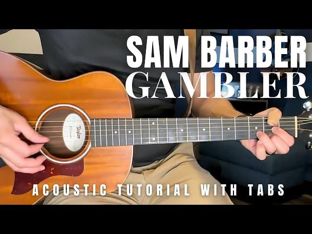 Gambler Sam Barber Guitar Lesson with Tabs