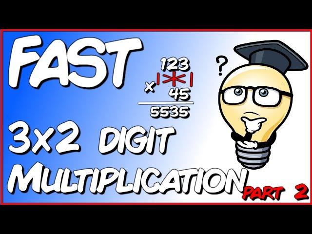 Fast Maths trick - How to multiply any 3 digit number by any 2 digit number FAST!!! Part 2