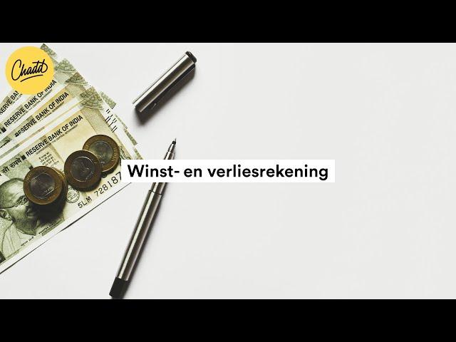 Wat is een winst- en verliesrekening en hoe stel ik deze op? - Mr. Chadd Academy