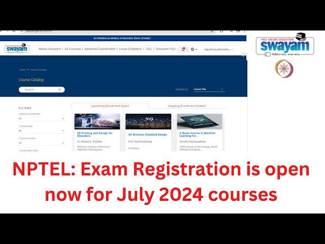 NPTEL: Exam Registration is open now for July-Dec 2024 courses | Swayam