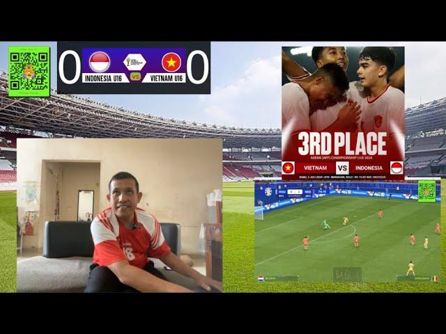  LIVE REACTION INDONESIA U16 VS VIETNAM U16 | FINAL 3RD AFF U16