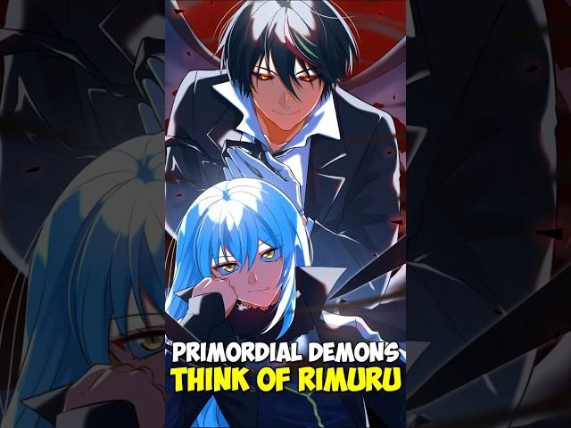 What Primordial Demons Think of Rimuru? #thattimeigotreincarnatedasaslime #slime #rimuru #tensura