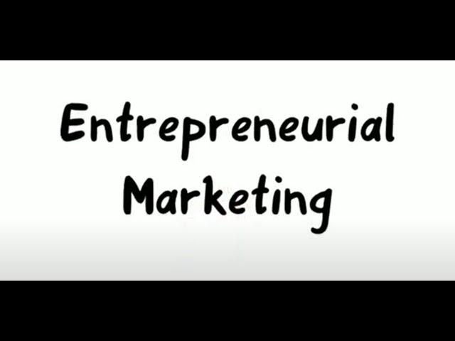 Was ist Entrepreneurial Marketing?