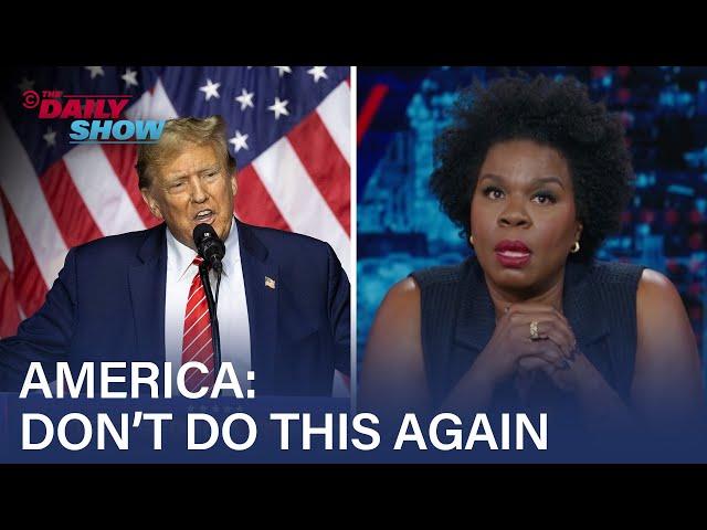 Leslie Jones Begs America Not To Elect Trump | The Daily Show