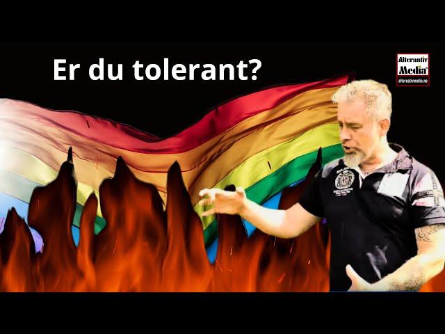 Er du tolerant, eller er du bare enig?