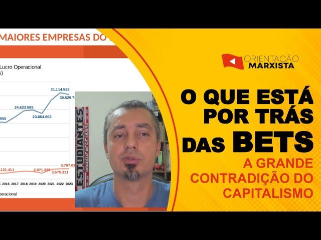 O que está por trás das BETs: A GRANDE CONTRADIÇÃO DO CAPITALISMO EP #212