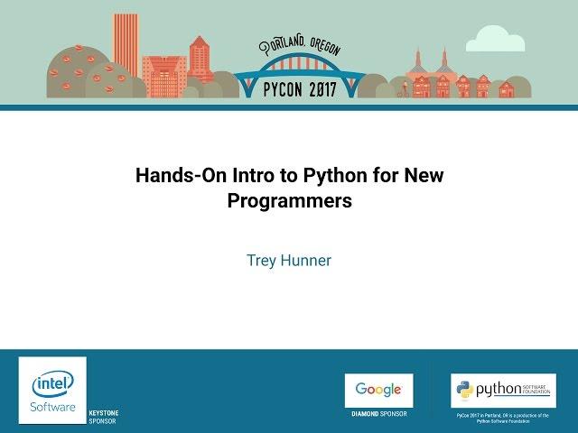 Trey Hunner   Hands On Intro to Python for New Programmers   PyCon 2017