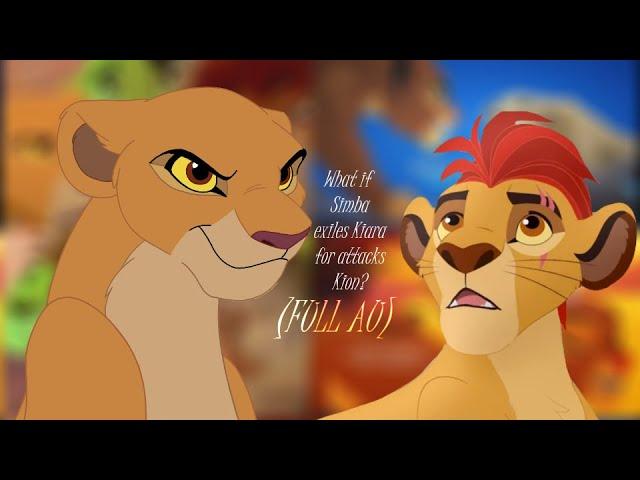 What if Simba exiles Kiara for attacks Kion? (The Lion King FULL AU)